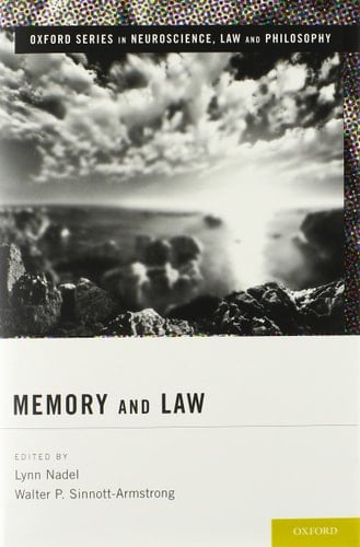 Memory and Law (Oxford Series in Neuroscience, Law, and Philosophy)