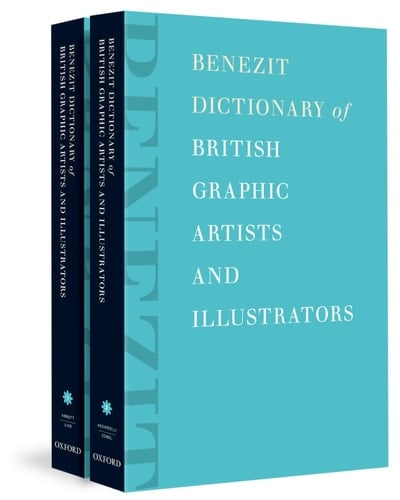 Benezit Dictionary of British Graphic Artists and Illustrators: 2-Volume Set