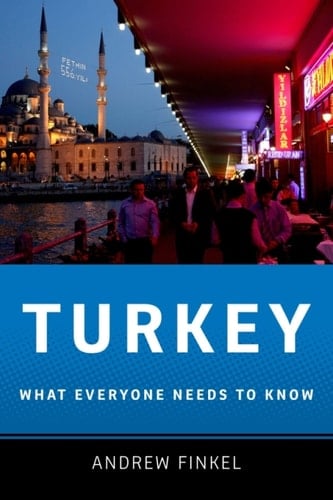 TURKEY: WHAT EVERYONE NEEDS KNOW WENK C: What Everyone Needs to Know®