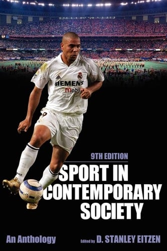 Sport in Contemporary Society: An Anthology