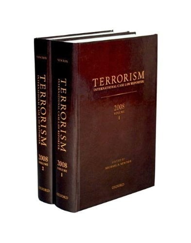 TERRORISM: INTERNATIONAL CASE LAW REPORTER: 2008