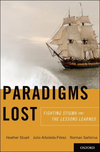 Paradigms Lost: Fighting Stigma and the Lessons Learned