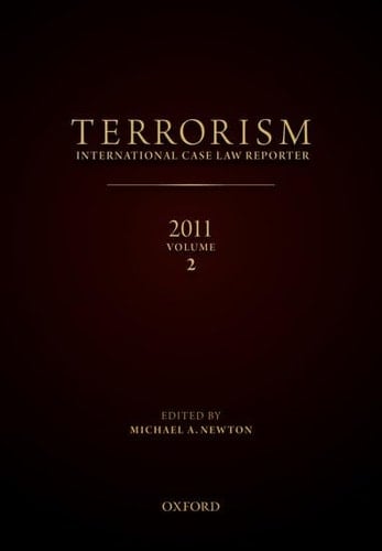 TERRORISM: INTERNATIONAL CASE LAW REPORTER 2011