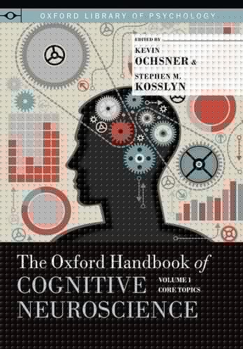 The Oxford Handbook of Cognitive Neuroscience, Vol. 1