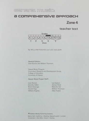 General music: A comprehensive approach : zone 4, teacher text (Addison-Wesley innovative series)