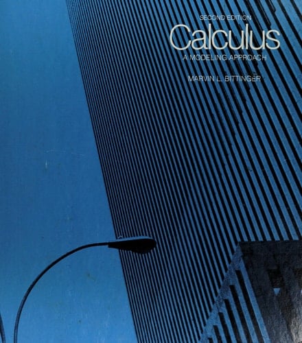 Calculus: A Modeling Approach (Series in Mathematics)