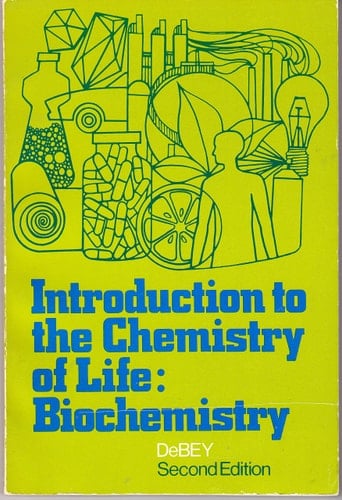 Introduction to the Chemistry of Life : Biochemistry