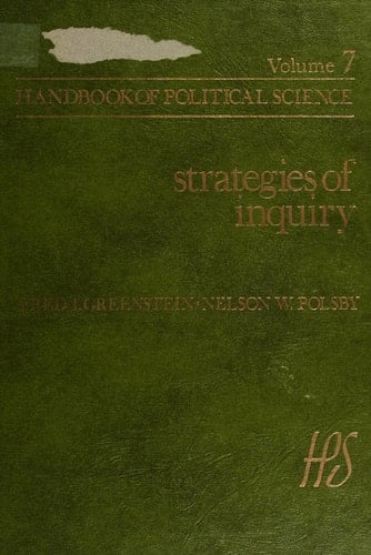 Strategies of Inquiry (Handbook of Political Science, Volume 7)