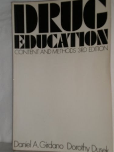 Drug Education, Content and Methods (Addison-Wesley Series in Health Education)