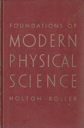 Foundations of Modern Physical Science