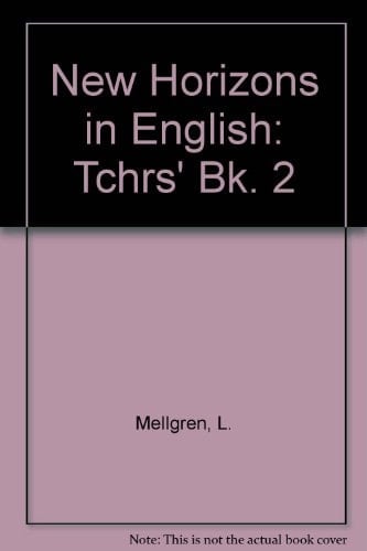 New Horizons in English: Tchrs' Bk. 2
