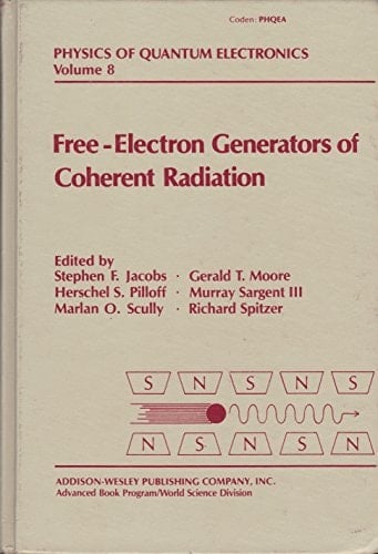 Free-Electron Generators of Coherent Radiation. Physics of Quantum Electronics. Volume 8