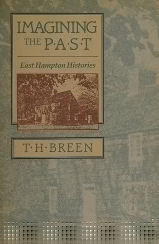 Imagining the Past: East Hampton Histories