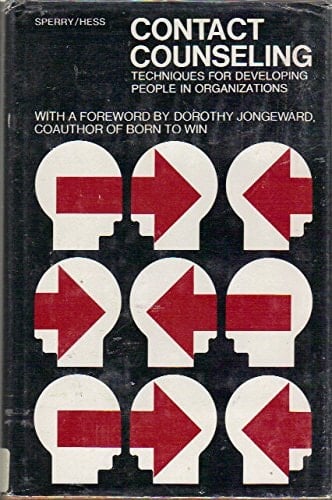 Contact Counseling: Communication Skills for People in Organizations