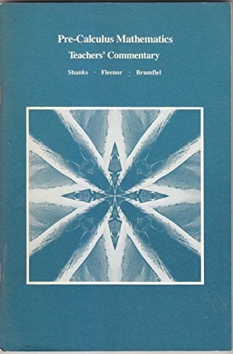 Pre-Calculus Mathematics Teachers' Commentary