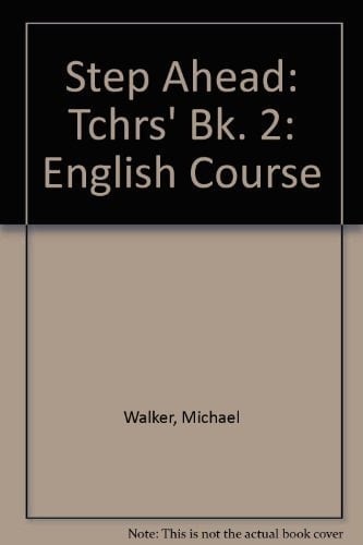 Step Ahead 2: An English Course, Teacher's Guide