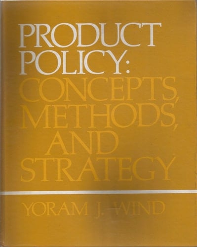 Product Policy: Concepts, Methods and Strategies