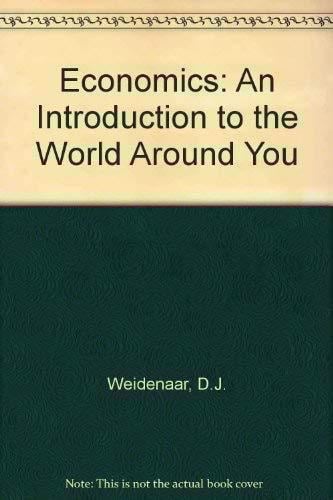 Economics: An Introduction to the World Around You: A Book of Readings