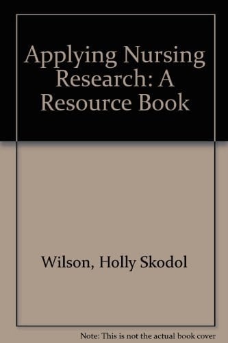 Applying Nursing Research: A Resource Book