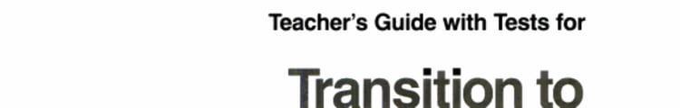Teansition to College Mathematics Teachers Guide with Test