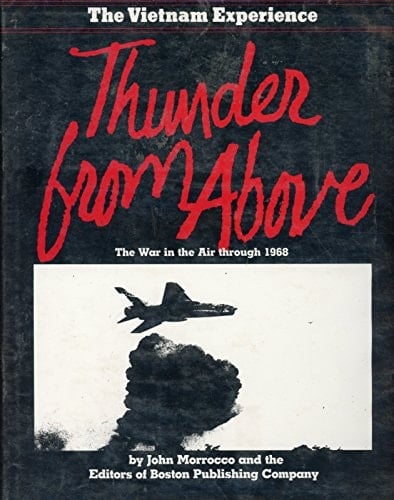 Thunder from Above: The War in the Air Through 1968