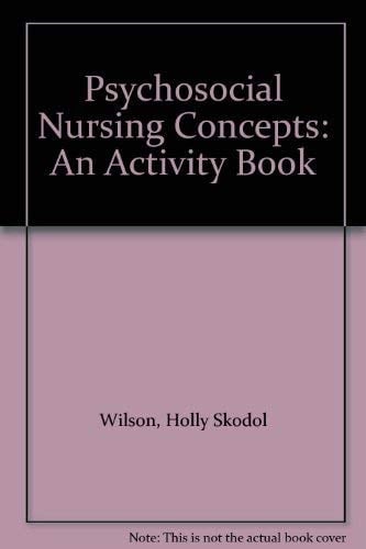 Psychosocial Nursing Concepts: An Activity Book