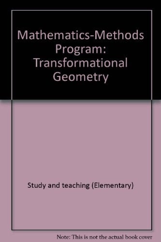 Mathematics-Methods Program: Transformational Geometry (Addison-Wesley Series in Mathematics)