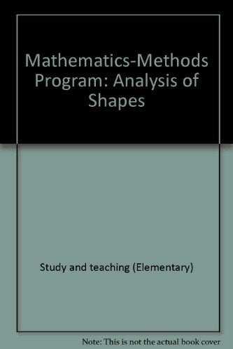 Mathematics-Methods Program: Analysis of Shapes (Addison-Wesley Series in Mathematics)