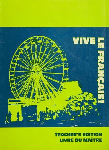 Vive Le Francais!, 3: Teacher's Edition =