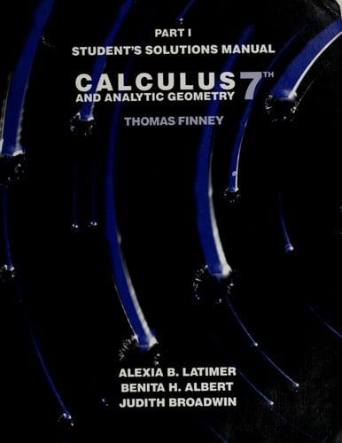 Solutions Manual to Calculus and Analytic Geometry