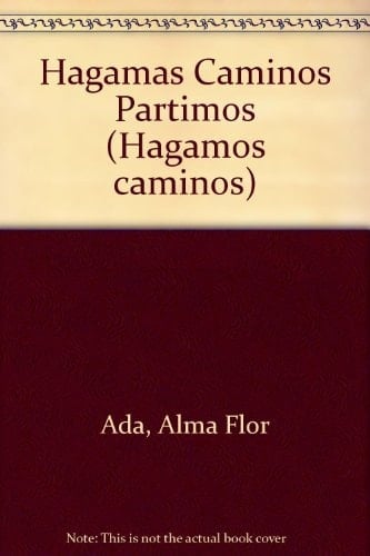 Hagamos Camimos: Partimos Student Book
