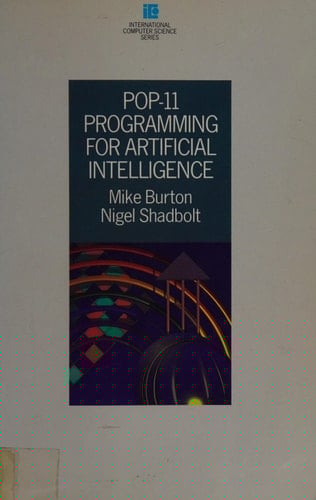 Pop-11 Programming for Artificial Intelligence (International Computer Science Series)