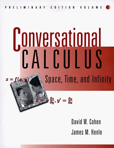 Conversational Calculus, Preliminary Edition, Volume 2