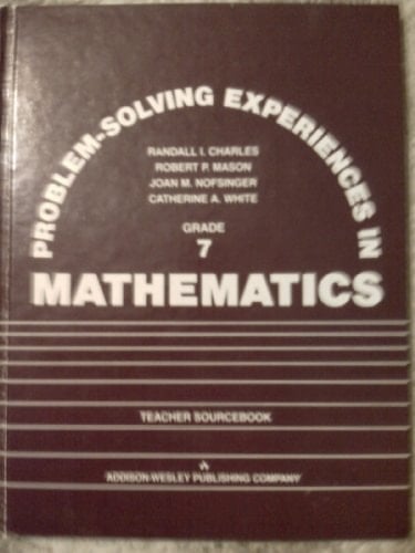 Problem Solving Experiences in Mathematics: Grade 7, Teacher Sourcebook
