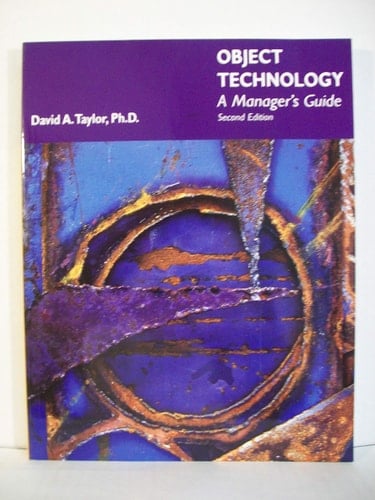 Object Technology: A Manager's Guide