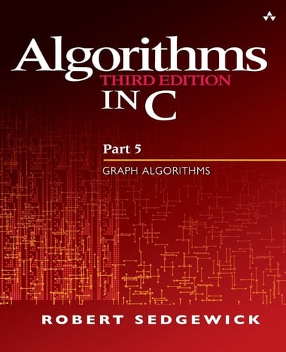 Algorithms in C, Part 5: Graph Algorithms
