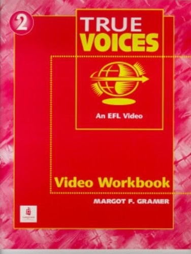 True Voices 2: An EFL Video Workbook (True Colors Series)