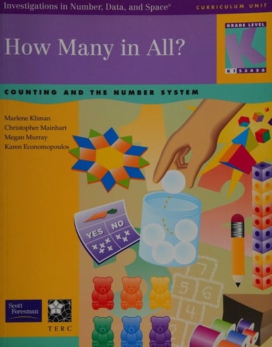 How Many in All?; Counting and the Number System; Grade Level K (Investigations in Number, Data, and Space)