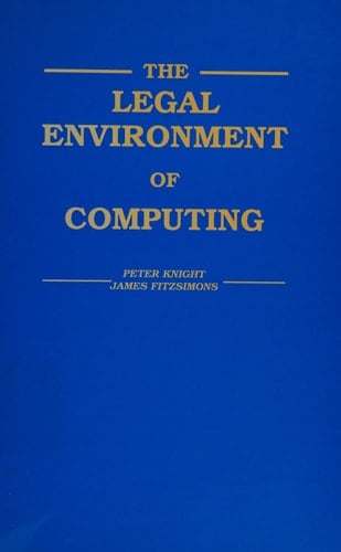 The Legal Environment of Computing