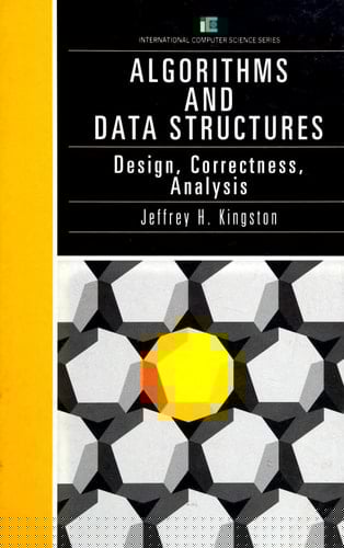Algorithms and Data Structures: Design Correctness Analysis