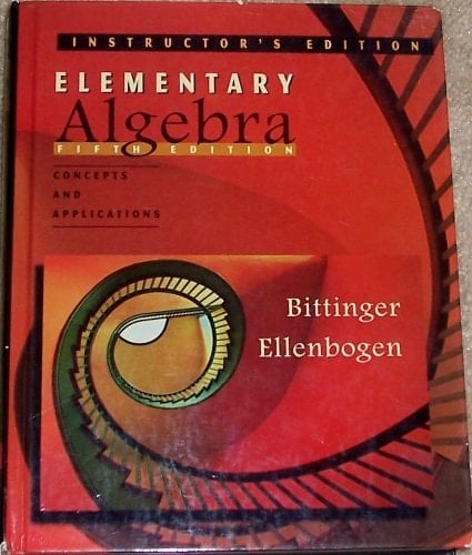 Elementary Algebra: Concepts and Applications Instructor's Edition