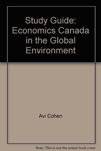 Study Guide: Economics Canada in the Global Environment