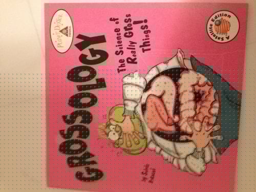 Grossology: The Science of Really Gross Things
