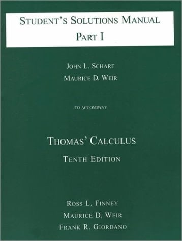 Student's Solutions Manual to Accompany Thomas' Calculus, Part I