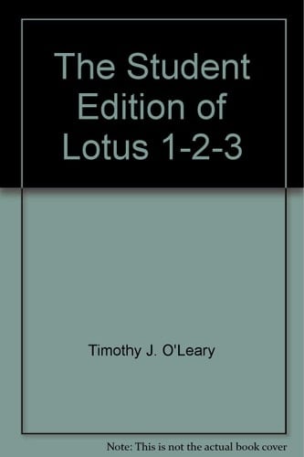 The Student Edition of Lotus 1-2-3