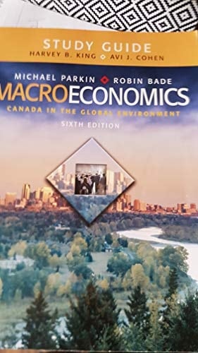 Microeconomics : Canada in the Global Environment Study Guide