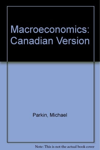 Macroeconomics: Canadian Version