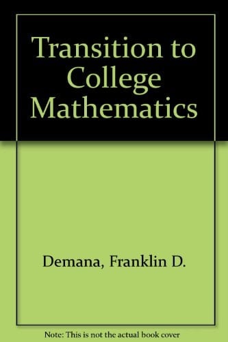 Transitions to College Mathematics, Revised Printing