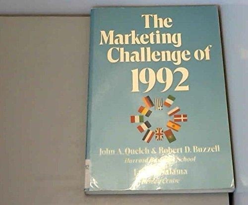 The Marketing Challenge of 1992
