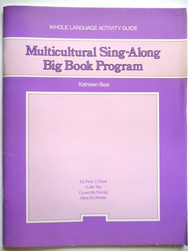 Whole Language Activity Guide (Multicultural Sing-along Big Book Program)